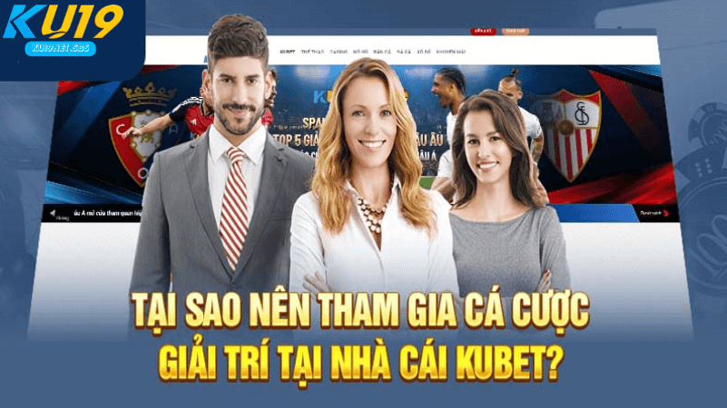 Lịch sử hình thành và phát triển của kubet