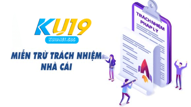 Cách thực hiện miễn trừ trách nhiệm kubet