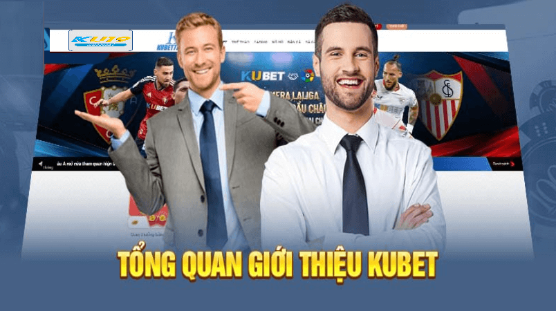 Tổng Quan Về Kubet