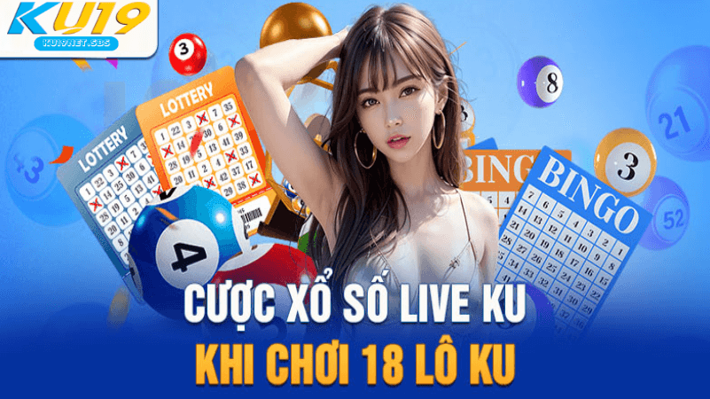 Cách Thực Hiện Xổ Số Kubet